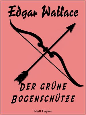 cover image of Der grüne Bogenschütze